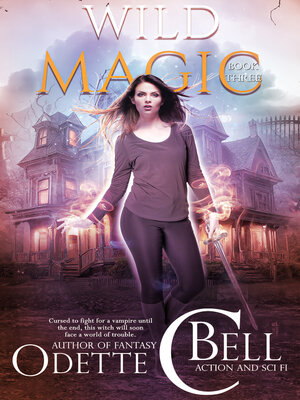 cover image of Wild Magic Book Three